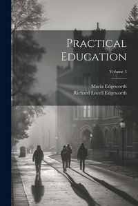 Cover image for Practical Education; Volume 3