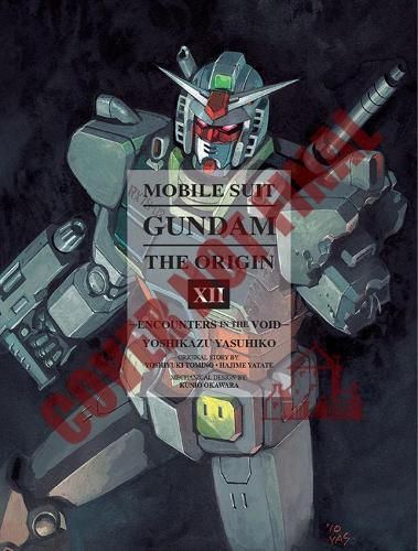 Cover image for Mobile Suit Gundam: The Origin Volume 12: Encounters