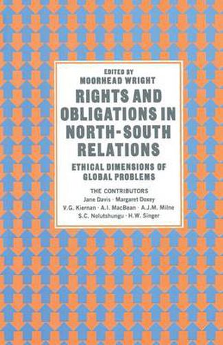 Cover image for Rights and Obligations in North-South Relations: Ethical Dimensions of Global Problems