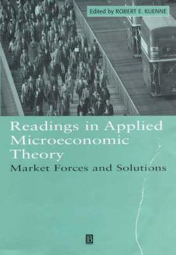 Cover image for Readings in Applied Microeconomic Theory: Market Forces and Solutions