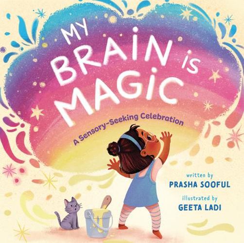 Cover image for My Brain Is Magic: A Sensory-Seeking Celebration