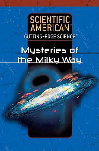 Cover image for Mysteries of the Milky Way