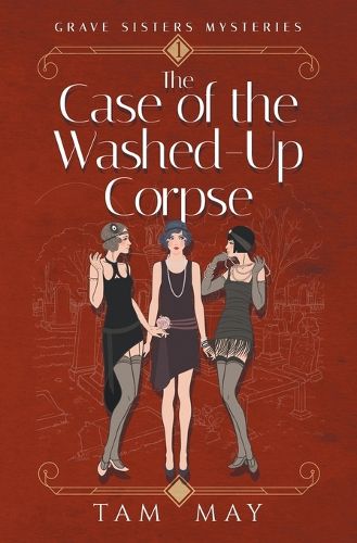Cover image for The Case of The Washed-Up Corpse (Grave Sisters Mysteries