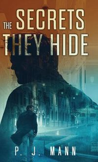 Cover image for The Secrets they Hide: A Commissario Scala mystery