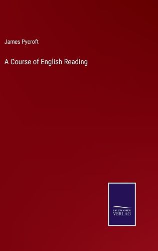 Cover image for A Course of English Reading