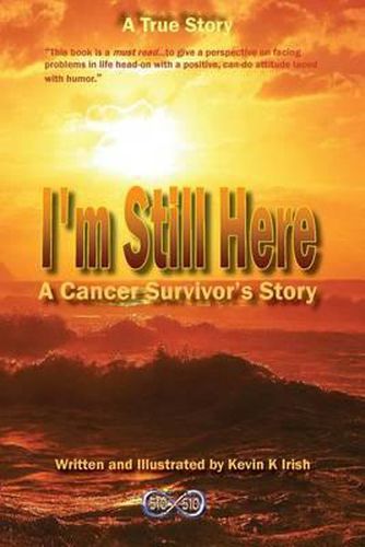 Cover image for I'm Still Here - A Cancer Survivors Story