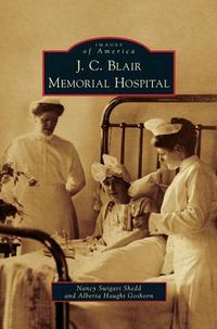 Cover image for J. C. Blair Memorial Hospital