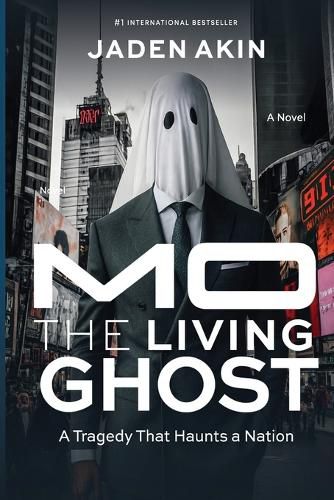 Cover image for MO The Living Ghost, A Tragedy That Haunts a Nation
