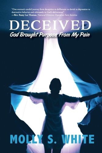 Cover image for Deceived: God Brought Purpose from My Pain