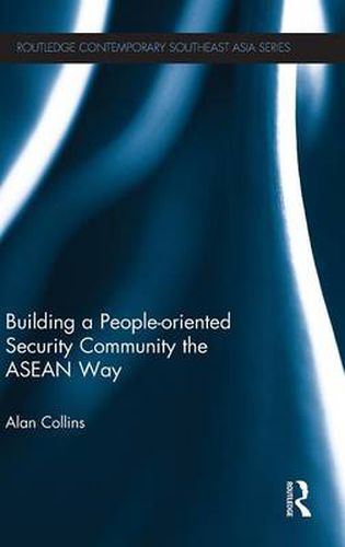 Building a People-oriented Security Community the ASEAN Way
