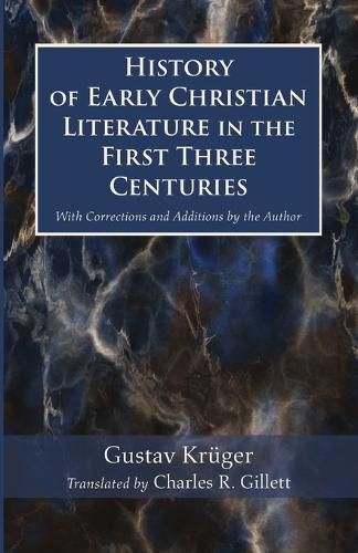 Cover image for History of Early Christian Literature in the First Three Centuries