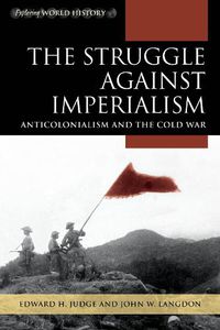 Cover image for The Struggle against Imperialism: Anticolonialism and the Cold War