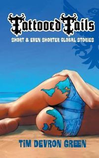 Cover image for Tattooed Tails: short & even shorter global stories