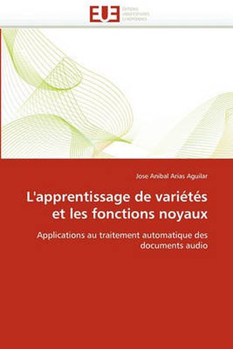 Cover image for L'Apprentissage de Varietes Et Les Fonctions Noyaux