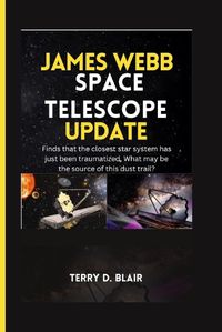 Cover image for James Webb Space Telescope Update
