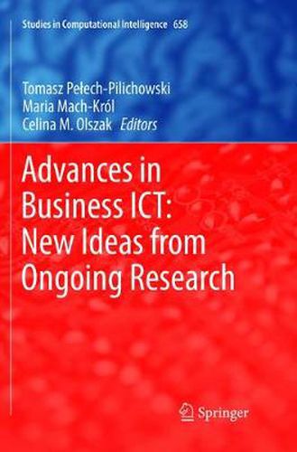 Cover image for Advances in Business ICT: New Ideas from Ongoing Research