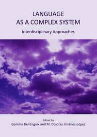 Cover image for Language as a Complex System: Interdisciplinary Approaches