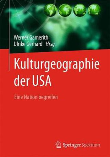 Cover image for Kulturgeographie der USA: Eine Nation begreifen