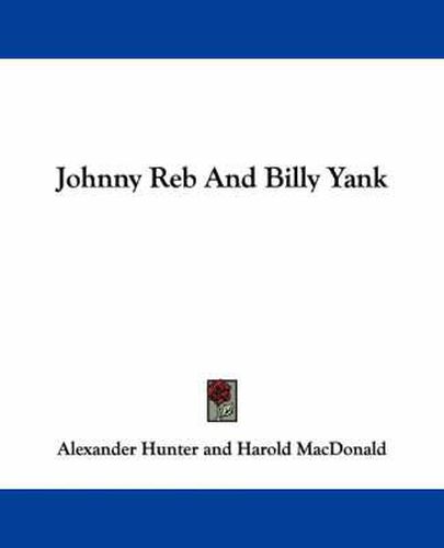 Cover image for Johnny Reb and Billy Yank