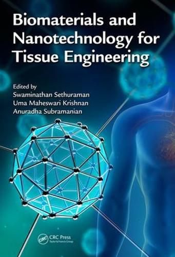 Cover image for Biomaterials and Nanotechnology for Tissue Engineering