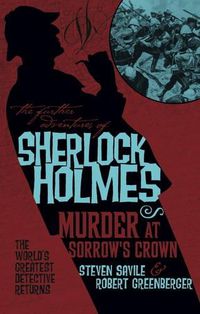 Cover image for The Further Adventures of Sherlock Holmes - Murder at Sorrow's Crown