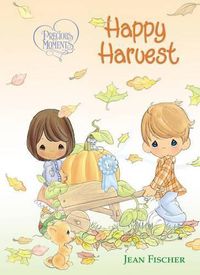 Cover image for Precious Moments: Happy Harvest