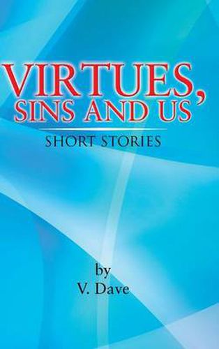 Cover image for Virtues, Sins and Us