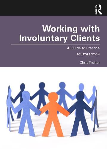 Cover image for Working with Involuntary Clients: A Guide to Practice