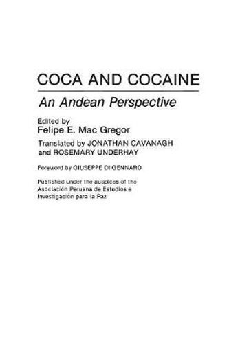 Cover image for Coca and Cocaine: An Andean Perspective