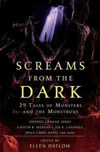 Cover image for Screams from the Dark: 29 Tales of Monsters and the Monstrous