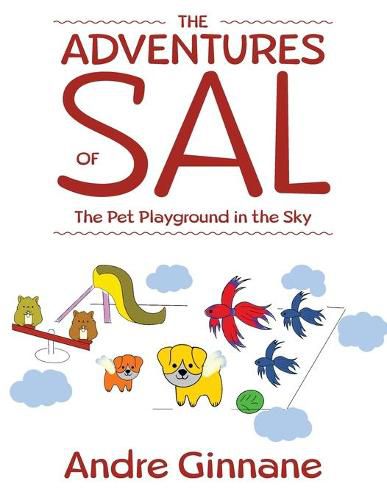 Cover image for The Adventures of Sal - The Pet Playground in the Sky