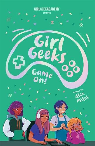 Game On (Girl Geeks, Book 2) 