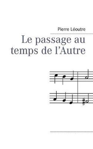 Cover image for Le passage au temps de l'Autre