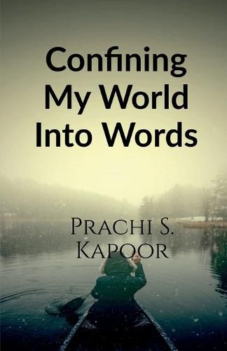 Cover image for Confining My World Into Words