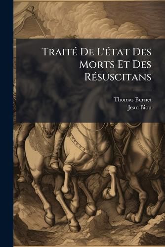 Cover image for Trait de L' Tat Des Morts Et Des R Suscitans