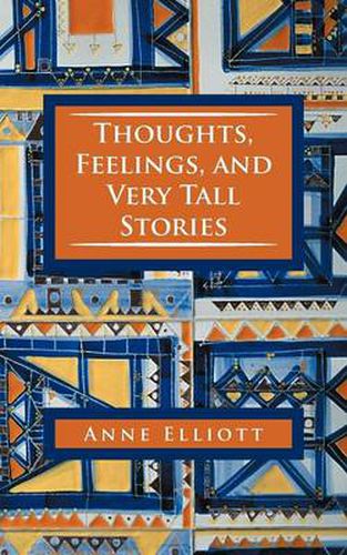 Cover image for Thoughts, Feelings, and Very Tall Stories