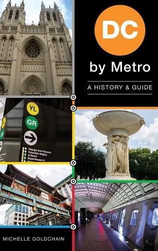 Cover image for DC by Metro: A History & Guide