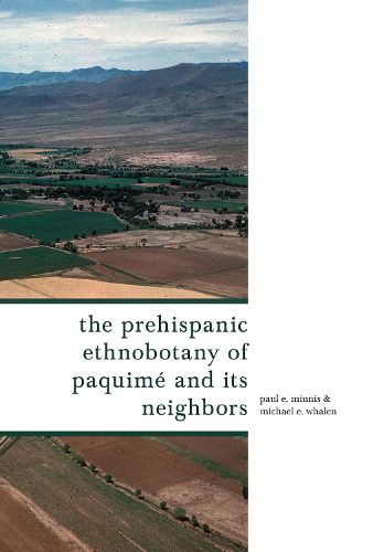 The Prehispanic Ethnobotany of Paquime and Its Neighbors