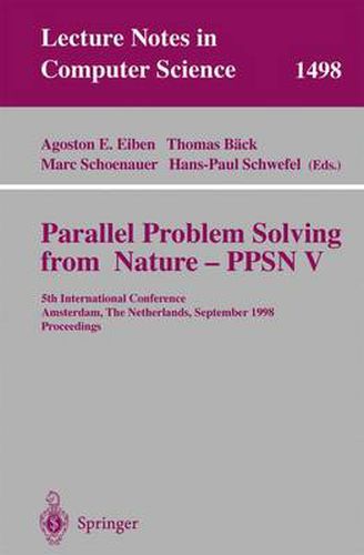 Parallel Problem Solving from Nature - PPSN V: 5th International Conference, Amsterdam, The Netherlands, September 27-30, 1998, Proceedings