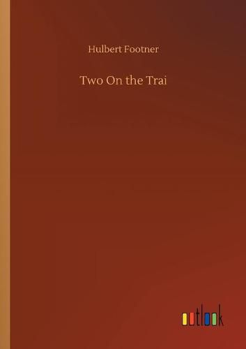 Cover image for Two On the Trai