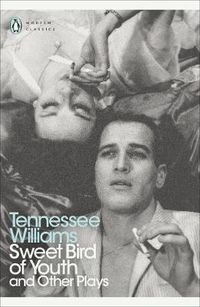 Cover image for Sweet Bird of Youth and Other Plays