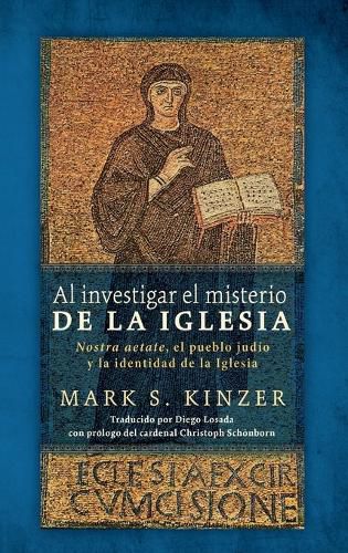 Al investigar el misterio de la Iglesia