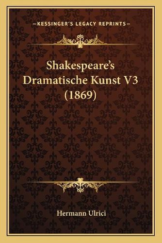 Shakespeare's Dramatische Kunst V3 (1869)