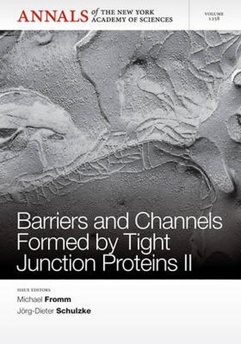 Cover image for Barriers and Channels Formed by Tight Junction Proteins II, Volume 1258