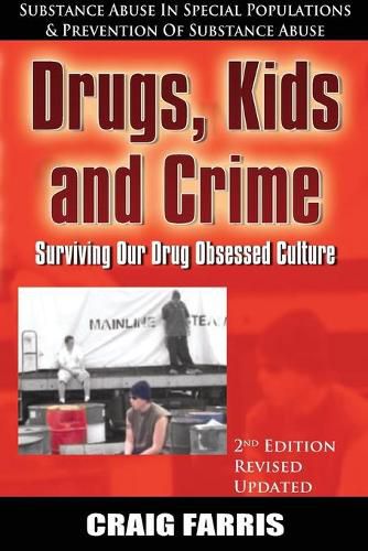 Cover image for Drugs, Kids and Crime