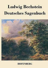 Cover image for Deutsches Sagenbuch