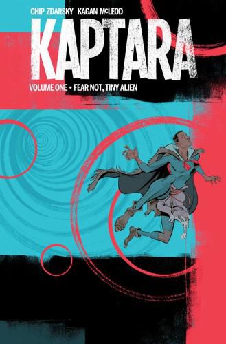Cover image for Kaptara Volume 1: Fear Not, Tiny Alien