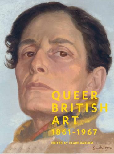 Cover image for Queer British Art:1867-1967: 1867-1967