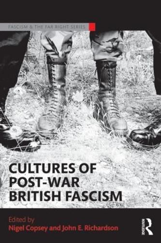 Cover image for Cultures of Post-War British Fascism