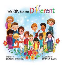 Cover image for It's OK to be Different: A Children's Picture Book About Diversity and Kindness